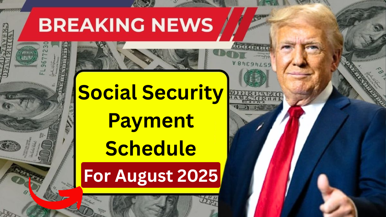 Social Security Payment Schedule For August 2025